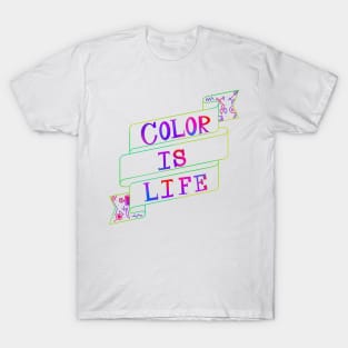 Color is life T-Shirt